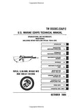 U.S. Marine Corps Rifle, 5.56MM, M16A2 Technical Manual